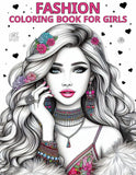 Fashion Coloring Book for Girls Ages 812 years old: Fun and trendy coloring pages centered around fun and stylish fashion and b