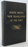 Joseph Smiths New Translation of the Bible