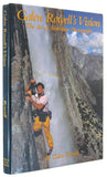Galen Rowells Vision: The Art of Adventure Photography
