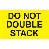 Tape Logic Aviditi Tape Logic 3 x 5,Do Not Double Stack Fluorescent Yellow Warning Sticker, for Shipping, Handling, Packing,