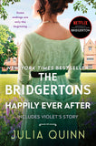 The Bridgertons: Happily Ever After: Includes Violets Story