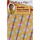 Quilt in a Day Eleanor Burns Pattern, Double FourPatch Quilt