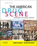 The American Drug Scene: Readings in a Global Context