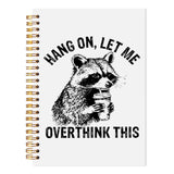 LADOCK Funny Raccoon Spiral Notebook, Gifts for Raccoon Lovers Journal, Sarcastic Trash Panda Notebook, Animal Lover Gifts, Hang