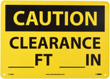 NMC C100RB OSHA Sign, Legend CAUTION CLEARANCE FT. IN., 14 Length x 10 Height, Rigid Plastic, Black on Yellow