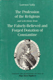 The Profession of the Religious and selections from the Falsely-Believed and Forged Donation of Constantine (Renaissance and Reformation Texts in Translation, 1)