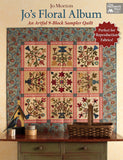 Jos Floral Album: An Artful 9-Block Sampler Quilt