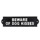 Abbott Collection 27IRONAGE474 Beware of Dog Kisses SignBlk9 L, 9 inches L