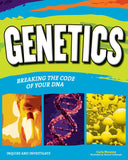Genetics: Breaking the Code of Your DNA (Inquire and Investigate)