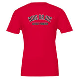 Ride Or Die Loyalty Forever T-Shirt
