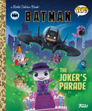 DC Batman: The Jokers Parade (Funko Pop!) (Little Golden Book)