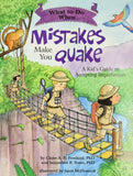 What to Do When Mistakes Make You Quake: A Kids Guide to Accepting Imperfection (What-to-Do Guides for Kids Series)