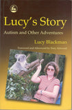 Lucys Story: Autism and Other Adventures