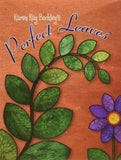 Karen Kay Buckley Perfect Leaves Pattern