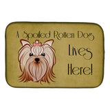 Caroline'S Treasures Yorkie Yorkshire Terrier Spoiled Dog Lives Here Dish Drying Mat, 14 X 21