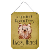 Caroline'S Treasures Bb1452Ds1216 Yorkie Yorkshire Terrier Spoiled Dog Lives Here Wall Or Door Hanging Prints, 16 X 12, Mu