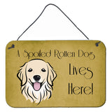 Caroline'S Treasures Bb1453Ds812 Golden Retriever Spoiled Dog Lives Here Wall Or Door Hanging Prints, 8 X 12, Multicolor