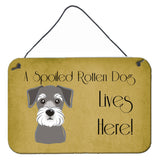 Caroline'S Treasures Bb1454Ds812 Schnauzer Spoiled Dog Lives Here Wall Or Door Hanging Prints, 8 X 12, Multicolor