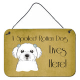 Caroline'S Treasures Bb1456Ds812 Maltese Spoiled Dog Lives Here Wall Or Door Hanging Prints, 8 X 12, Multicolor