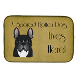 Caroline'S Treasures French Bulldog Spoiled Dog Lives Here Dish Drying Mat, 14 X 21