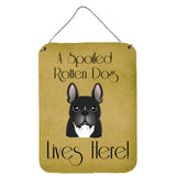 Caroline'S Treasures Bb1475Ds1216 French Bulldog Spoiled Dog Lives Here Wall Or Door Hanging Prints, 16 X 12, Multicolor