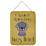Caroline'S Treasures Bb1479Ds1216 Weimaraner Spoiled Dog Lives Here Wall Or Door Hanging Prints, 16 X 12, Multicolor