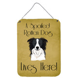 Caroline'S Treasures Bb1489Ds1216 Border Collie Spoiled Dog Lives Here Wall Or Door Hanging Prints, 16 X 12, Multicolor