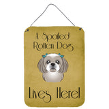 Caroline'S Treasures Bb1498Ds1216 Gray Silver Shih Tzu Spoiled Dog Lives Here Wall Or Door Hanging Prints, 16 X 12, Multic