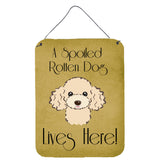 Caroline'S Treasures Bb1506Ds1216 Buff Poodle Spoiled Dog Lives Here Wall Or Door Hanging Prints, 16 X 12, Multicolor