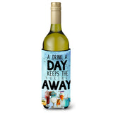 Caroline'S Treasures Bb5410Literk A Drink A Day Sign Wine Bottle Beverage Insulator Hugger, 750Ml, Multicolor