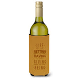Caroline'S Treasures Bb5447Literk Life Is Giving And Being Wine Bottle Beverage Insulator Hugger, 750Ml, Multicolor