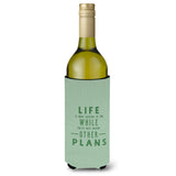 Caroline'S Treasures Bb5455Literk Life Is What Happens Wine Bottle Beverage Insulator Hugger, 750Ml, Multicolor