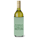 Caroline'S Treasures Bb5463Literk Go Someplace You'Ve Never Wine Bottle Beverage Insulator Hugger, 750Ml, Multicolor