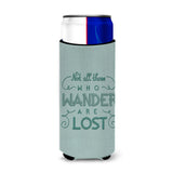 Caroline'S Treasures Not All Who Wander Are Lost Michelob Ultra Hugger For Slim Cans, Multicolor