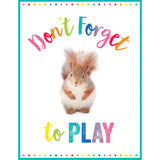Woodland Whimsy Dont Forget to Play Chart