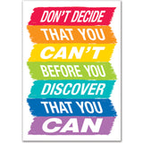 Dont Decide That You Cant... Inspire U Poster (Paint)