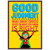 Good Judgement Superhero Inspire U poster