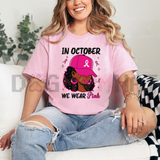 In October We Wear Pink Graphic T-Shirt