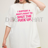 Right to Shut Up Sarcastic Humor Graphic T-Shirt