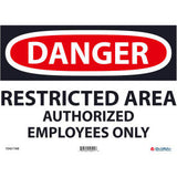 Global Industrial™ Danger Restricted Area Authorized Employees Only 10X14 Aluminum
