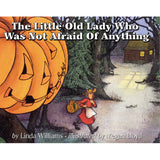 The Little Old Lady Who Was Not Afraid of Anything Book