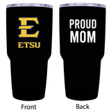 East Tennessee State University Proud Mom 20 Oz Insulated Stainless Steel Tumblers