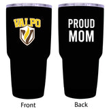Valparaiso University Proud Mom 20 Oz Insulated Stainless Steel Tumblers