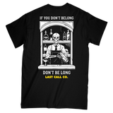 Last Call Co. Don't Be Long S/S Tee