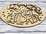 3D I Smell Children Hocus Pocus Door Hanger Unfinished Kit