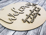 Welcome-ish Door Hanger Unfinished Kit