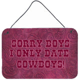 Caroline'S Treasures Sorry Boys I Only Date Cowboys In Pink Wall Or Door Hanging Prints, 8 X 12