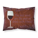 Caroline'S Treasures Sb3068Pillowcase The Best Wines Are The Ones We Drink With Friends Moisture Wicking Fabric Standard Pillo