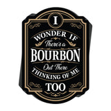 Bourbon Thinking Of Me Too Decal