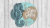 Stay Salty Seahorse Door Hanger - DIY Unfinished Kit - Lvl 1